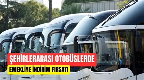 Şehirlerarası Otobüslerde Emekliye İndirim Fırsatı Kütahya nın Sesi