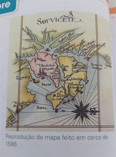 1 O Mapa Ao Lado Apresenta A Primeira Vila Fundada No Brasil No