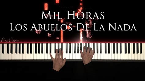 Mil Horas Los Abuelos De La Nada ~ Piano Cover Solo Youtube