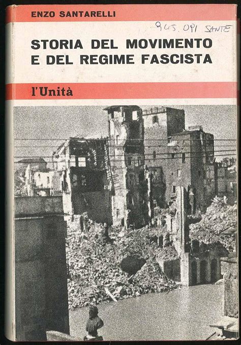 Storia Del Movimento E Del Regime Fascista Vol De Santarelli Enzo