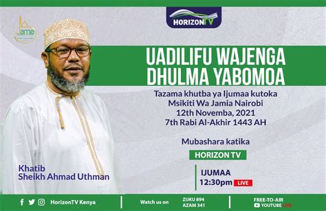 Horizontv Kenya🇰🇪 On Twitter Tazama ️ Khutbah Ya Ijumaa 📜 Uadilifu