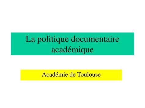 Ppt La Politique Documentaire Acad Mique Powerpoint Presentation