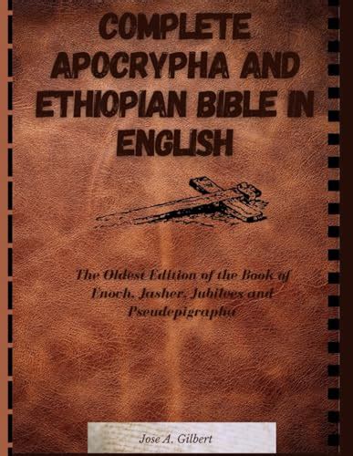 Complete Apocrypha And Ethiopian Bible In English The Oldest Edition