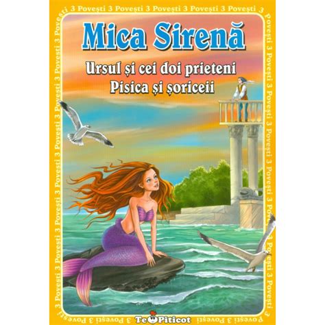 Mica Sirena Ursul Si Cei Doi Prieteni Pisica Si Soriceii