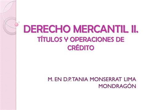 Derecho Mercantil Ii T Tulos Y Operaciones De Cr Dito Ppt Video