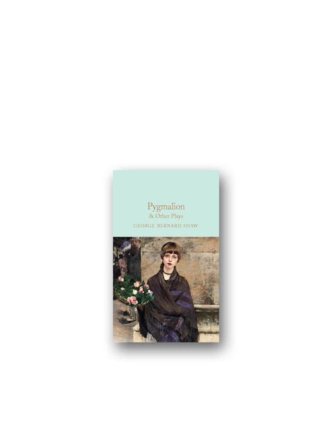 Pygmalion & Other Plays – Minoa Books