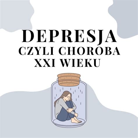 Depresja Czyli Choroba XXI Wieku BodyHaft