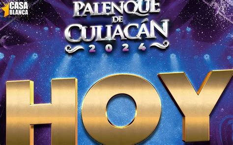 Hoy inicia la preventa de boletos para el Palenque Culiacán 2024 El