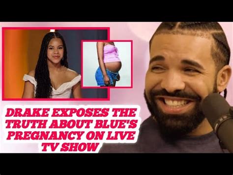 Drake Exposes The Truth About Blue Ivy Pregnancy On Live TV Show YouTube