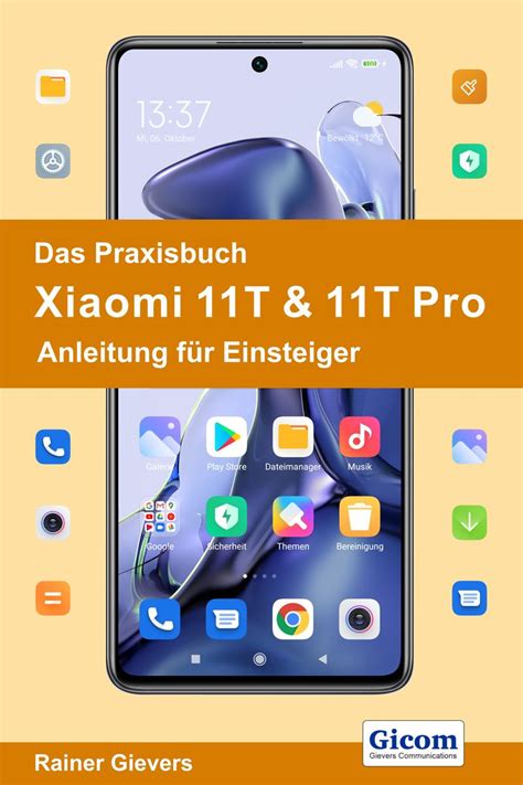 Das Praxisbuch Xiaomi 11T 11T Pro Anleitung für Einsteiger von