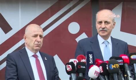 Ankara da hareketli saatler Numan Kurtulmuş ve Ümit Özdağ dan kritik