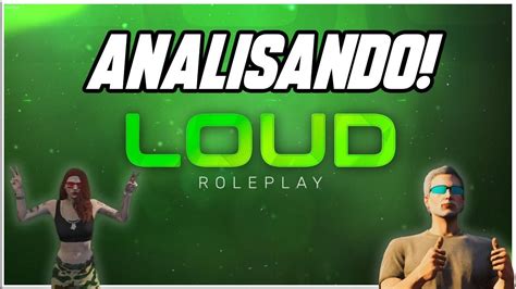 Loud Roleplay Primeiras ImpressÕes Da Cidade Da Loud Youtube