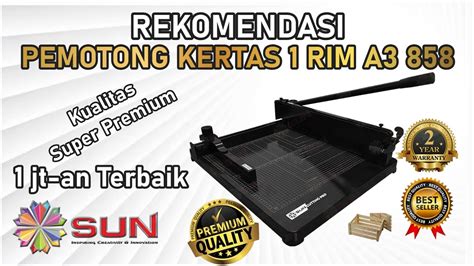 Unboxing Mesin Pemotong Kertas Rim A Kualitas Super Premium