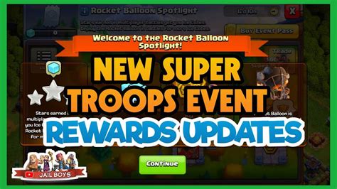 New Super Troops Events Rocket Balloon Spotlight Clash Of Clans New