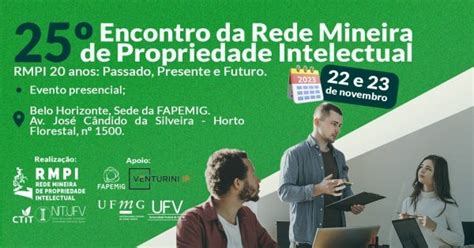 XXV Encontro Da Rede Mineira De Propriedade Intelectual RMPI 20 Anos