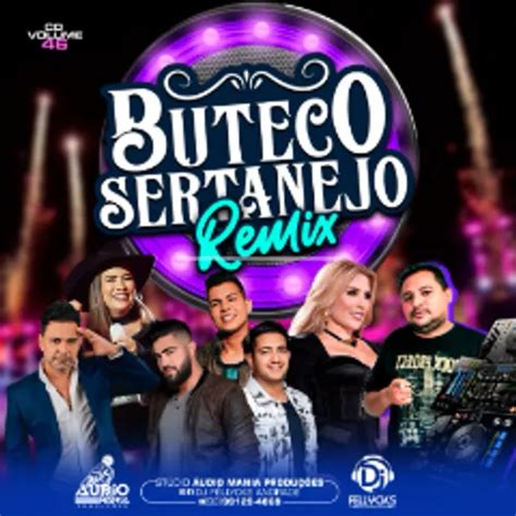 Buteco Sertanejo Remix Dj Fellycks Vol 46 Piseiro Sua Música