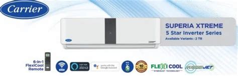 2 Ton Carrier Inverter 5 Star Split Ac 24k Superia Xtreme 700 Cfm At