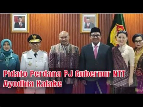 Pidato Perdana Pj Gubernur Ntt Ayodhia G L Kalake Youtube