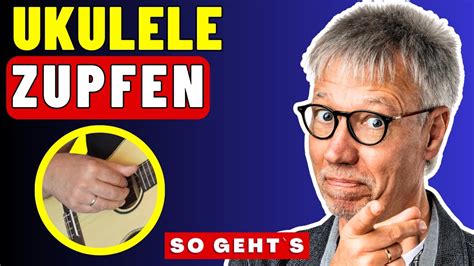 UKULELE lernen So startest du mit dem Zupfen für Anfänger YouTube