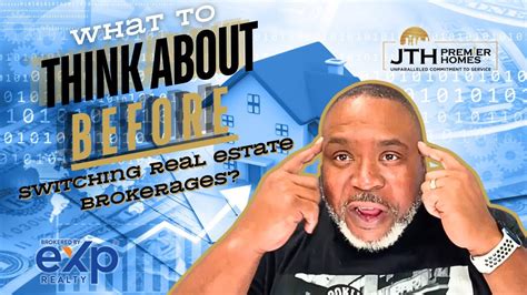 What To Think About Before Switching Real Estate Brokerages Why You