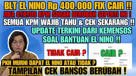 FIX BLT EL NINO CAIR JIKA KPM STATUSNYA SUDAH SEPERTI INI UPDATE