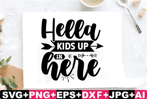 Hella Kids Up In Here Graphic By T Shirtbundle · Creative Fabrica