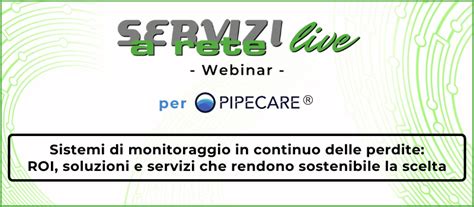 Webinar Sistemi Di Monitoraggio In Continuo Delle Perdite ROI