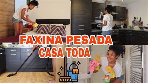 Faxina Pesada Na Casa Em Um Passe De MÁgica Motivação De Limpeza E Faxina Completa Youtube