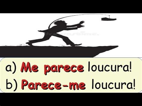Aparece Ou Parece - ME PARECE ou PARECE-ME? - Colocação Pronominal - YouTube