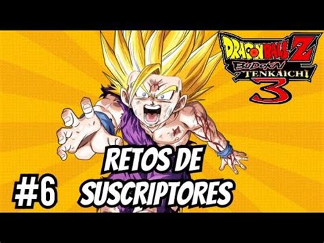 Retos De Suscriptores En Dragon Ball Z Budokai Tenkaichi Bt Dbz