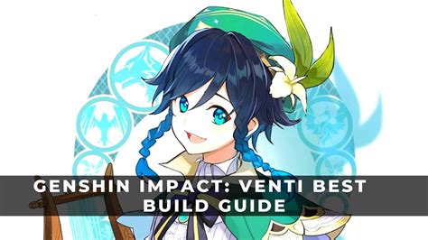 Genshin Impact Venti Best Build Guide