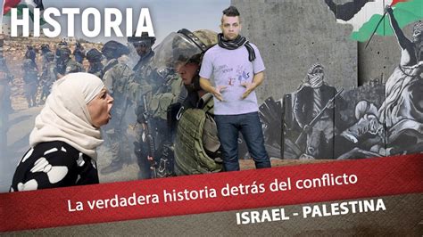 Episodio 10 La Historia Detrás Del Conflicto árabe Israelí