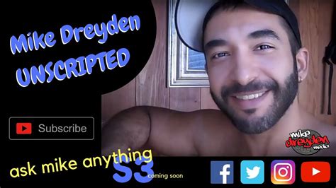 Mike Dreyden Unscripted Youtube