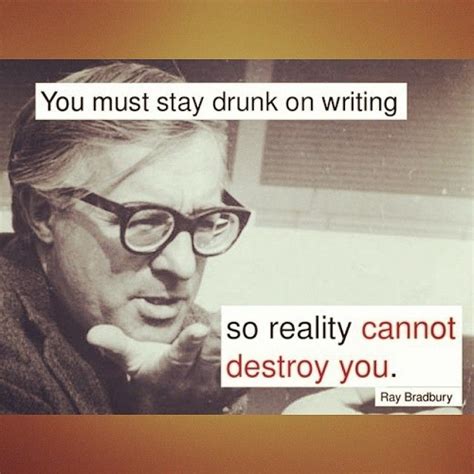 Ray Bradbury Writing Quotes About. QuotesGram