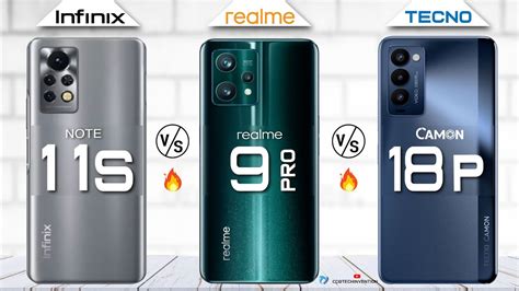 Infinix Note 11s Vs Realme 9 Pro Vs Tecno Camon 18p Camera Antutu