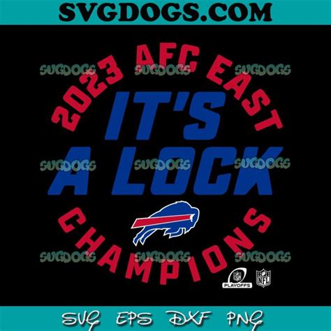 AFC East Champions 2023 It's A Lock SVG