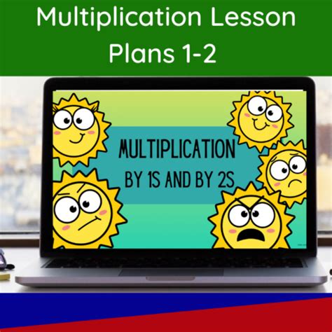 Multiplication Lesson Plans 1s And 2s Made By Teachers