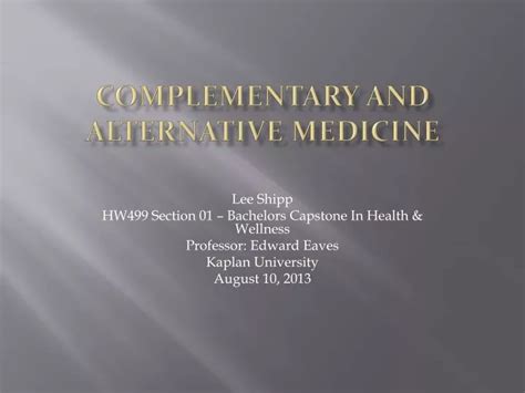 Ppt Complementary And Alternative Medicine Powerpoint Presentation