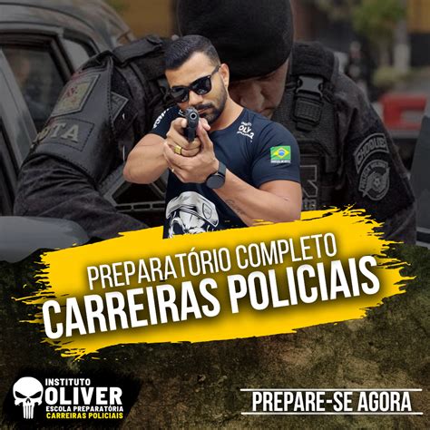 👮🏼‍♂preparatório Completo Carreiras Policiais Instituto Óliver Instituto Óliver Escola