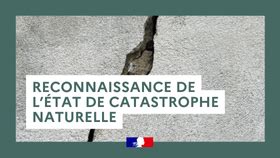 66 communes reconnues en état de catastrophe naturelle Actualités