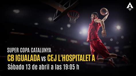 CB IGUALADA VS CEJ L HOSPITALET A 13 04 202 Canal Deporte