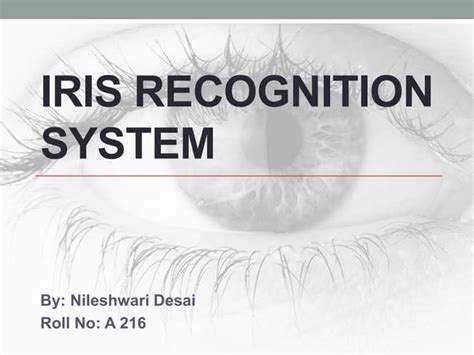 Iris Recognition System Ppt