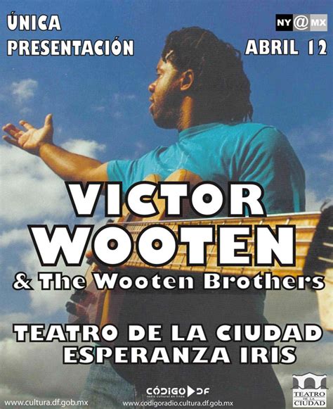 Victor Wooten And The Wooten Brothers En México