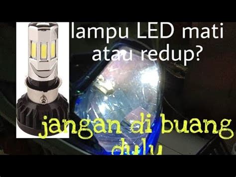 Memperbaiki Lampu LED Motor Redup Langkah Langkah Dan Tips Praktis