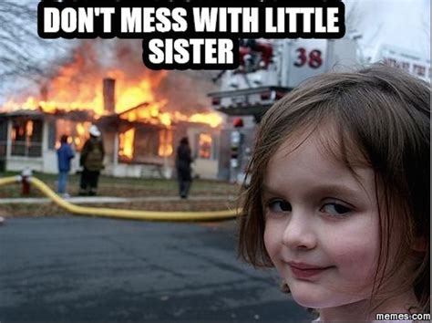 9 Sister Memes For National Sibling Day Because No One Makes You Laugh More Than She Does