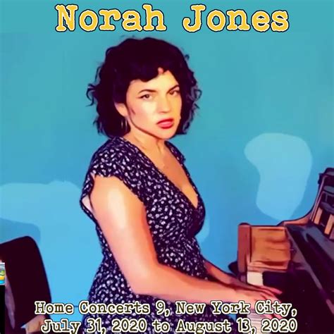 Albums That Should Exist: Norah Jones - Home Concerts 9, New York City ...