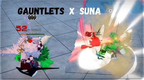 Gauntlets X Suna Still My Favorite Pvp Fruit Gpo Mini Update Youtube