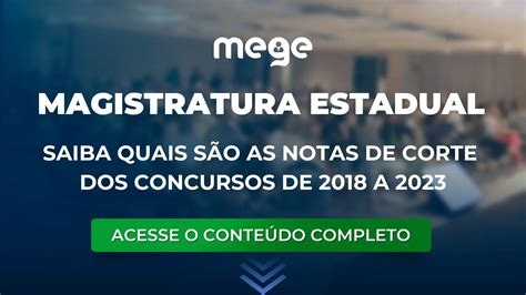 Magistratura Saiba Quais S O As Notas De Corte Dos Concursos De A