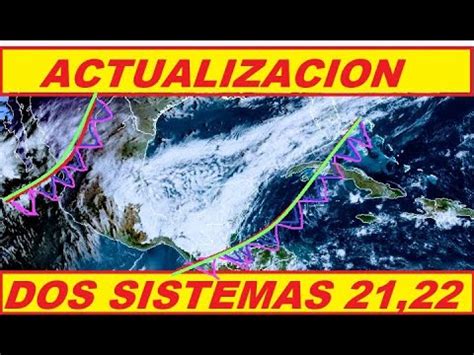 ACTUALIZACION FRENTE FRIO 21 Y 22 NUEVA TORMENTA INVERNAL YouTube