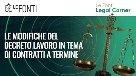 Le Modifiche Del Decreto Lavoro In Tema Di Contratti A Termine Youtube